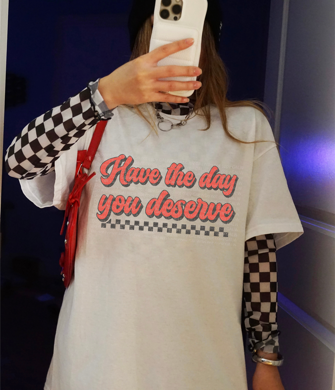 Have The Day You Deserve Graphic Tee